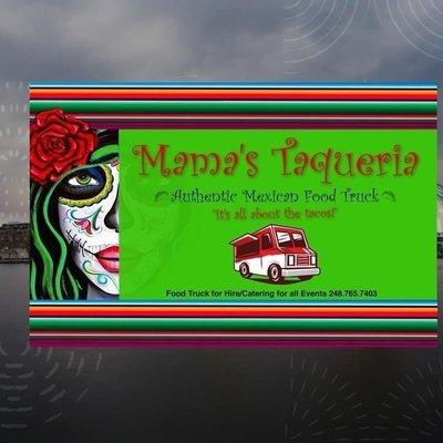 Mama's Taqueria food truck