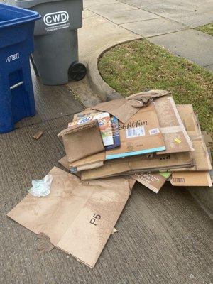 I broke down all these boxes neatly and they didn't take them and just left them to get rained on.