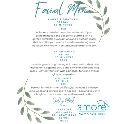 New Facial menu! Book your first facial and receive $20 off!