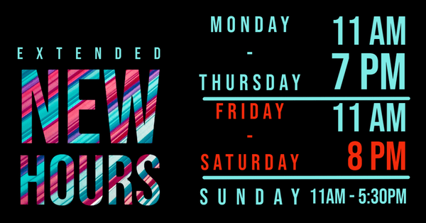 We wanted to thank our community for selling and buying from us. To Celebrate, we are extending our hours to 8PM for Friday and Saturday!