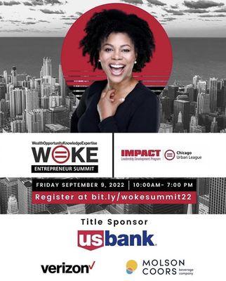 We were a vendor at the Chicago Urban League's WOKE Entrepreneur Summit. We offered our services and sold Content Creation products.