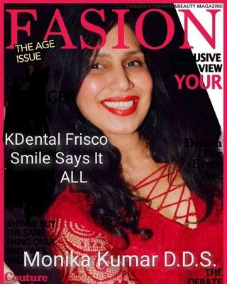 Smile Says it All.
Monika Kumar DDS