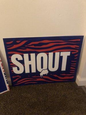 Bills "Shout" lawn sign!!!