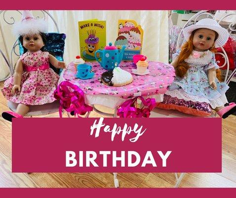 We are very happy to host your Happy Birthday Party with your dolls!