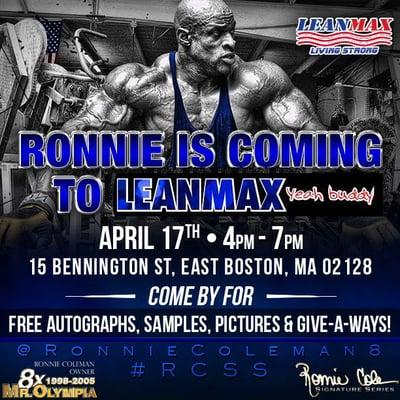 Ronnie Coleman is coming to leanmax. get ready new england