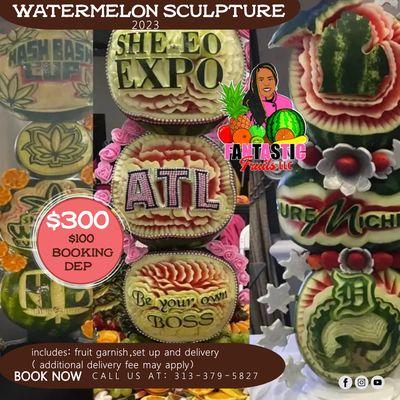 If you wanna stand out and above the rest, order this watermelon sculpture. Each melon customized for your event and theme