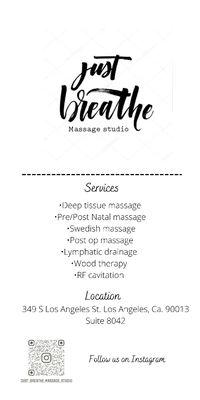 The services we offer. Follow us on Instagram @just_breathe_massage_studio