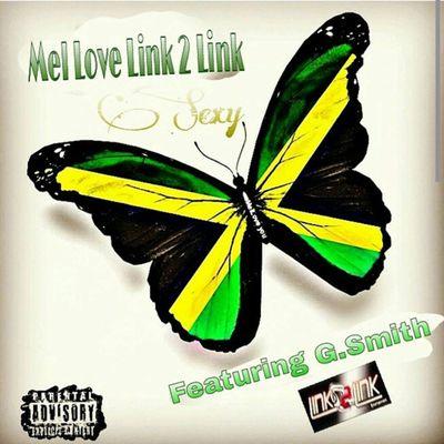 MEL LOVE LINK2LINK feat. G.SMITH 
 SEXY