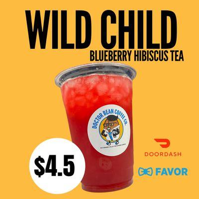 Try our New Refreshing Wild Child Blueberry Hibiscus Tea sweetened w/Agave