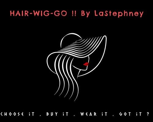 HAIR-WIG-GO ! By LaStephney