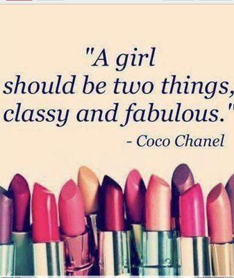 Always be classy and fabulous!