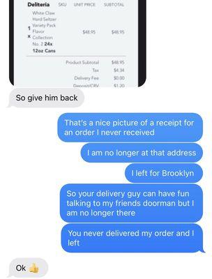 Harassment after not delivering