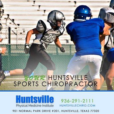 Sports chiropractor Huntsville TX. Huntsville Physical Medicine Institute: 936-291-2111. -OR- www.huntsvillechiro.com