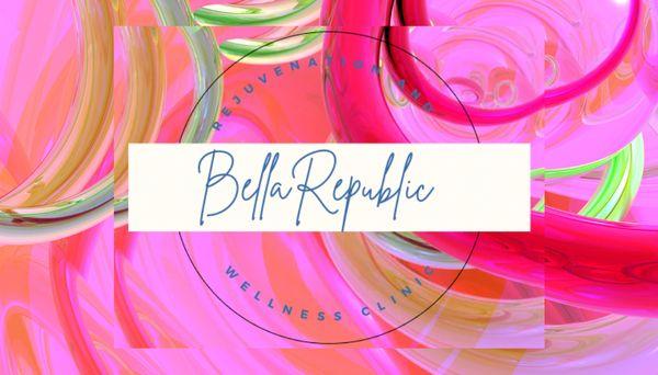 Bella Republic Rejuvenation and Wellness Clinic