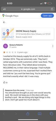 My review posted a year (6 years ago) after working there. The owners response with blatant lies 3 days ago.