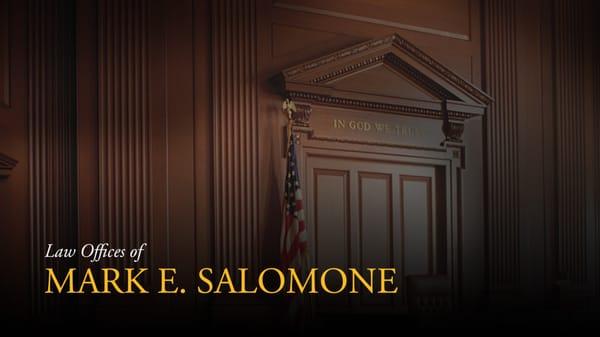 Law Offices of Mark E. Salomone