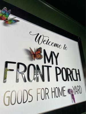 My front porch sign