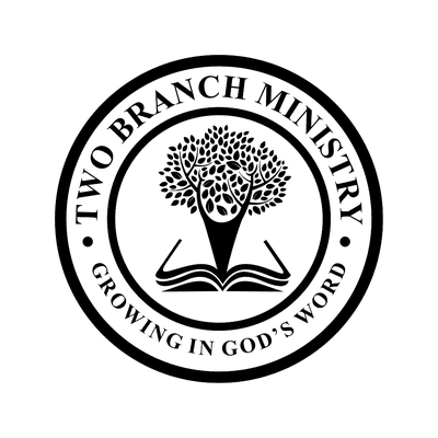 Two Branch Ministry