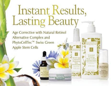 Experience Organic and Bio Dynamic EMINENCE Skincare Line