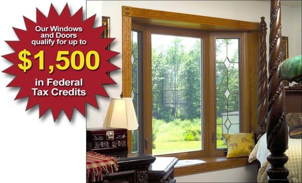 Vinyl Replacement Windows are Energy Star rated and qualifies for Federal Tax credits.