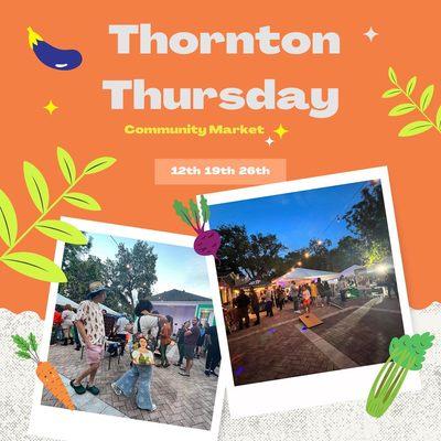 Thornton Thursdays. Stay up to date monthly for list of dates.