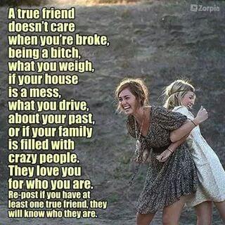 True friends! The picture says it all.  :-)