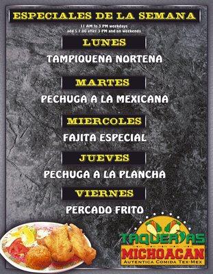 Especiales de 11:00 am to 3:00pm Monday to Friday