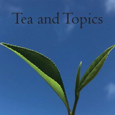 Tea and Topics