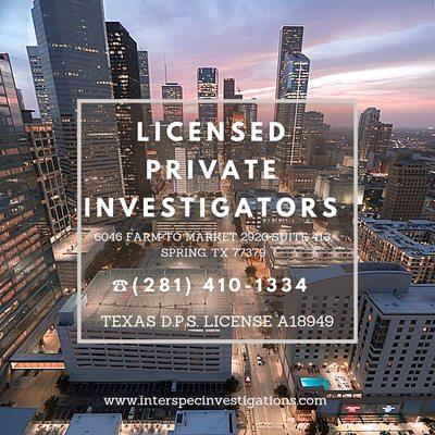 Hire a private investigator in Houston, Texas.