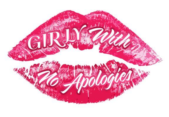 Girly With No Apologies