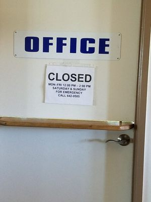 Expect this closed office sign and an answering service if you try to call or visit Olympia.