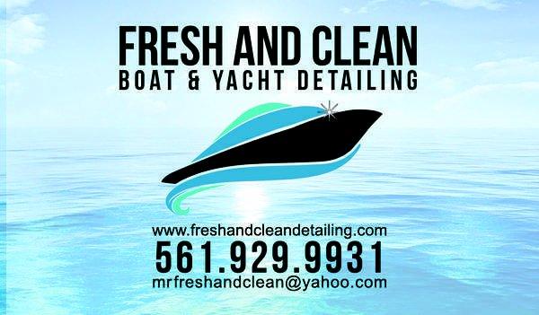 Fresh and  Clean Boat & Yacht Detailing