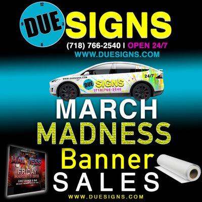 Banners Sales. Its  March Madness!