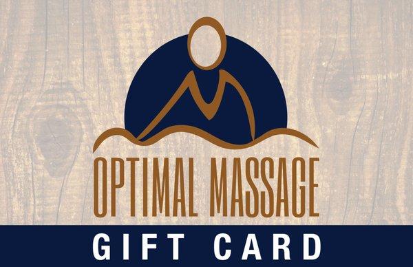 GIFT CARDS are available to purchase at Optimal Massage, not online