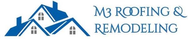 M3 Roofing and Remodeling