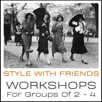 Some experiences are more fun with friends!  Choose your style topic and up to three friends to enjoy a style makeover together.