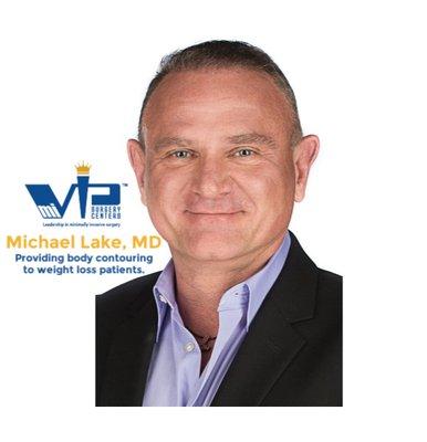 Dr. Lake collaborates with miVIP to provide plastic surgery to our weight loss patients. Call 855-516-4847