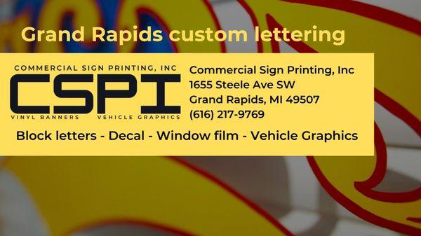 Commercial Sign Printing, Inc
 1655 Steele Ave SW
 Grand Rapids, MI 49507
 (616) 217-9769