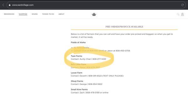 Tuan Farms is one of farmers that you can call to pre-order and have your order pre-packaged for pick up from the Kaka'ako Farmers Market.