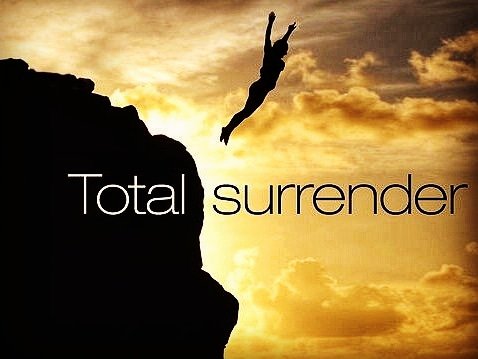 Surrender is not a battle of the wills, it is an act of worship.