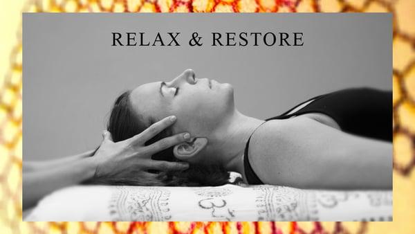 Relax & Restore #CST