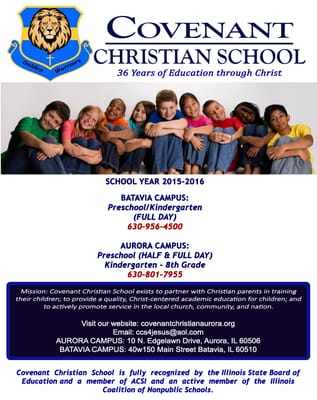 Covenant Christian School Batavia
 Preschool & Kindergarten (Full Day)