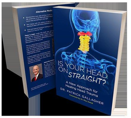 Dr. Gallagher's book "Is Your Head on Straight"