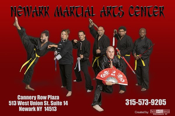 Kung fu & Karate Come learn something New & Exciting 315-573-9205 Newark Martial Arts Center Cannery Row Plaza