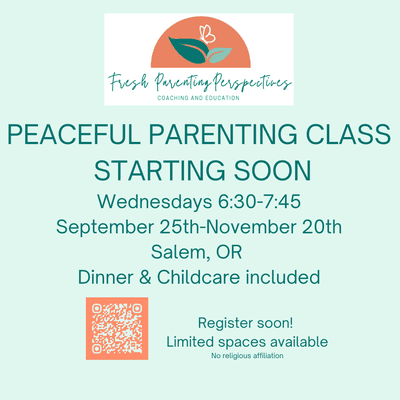 Next parenting class begins September 25th!!