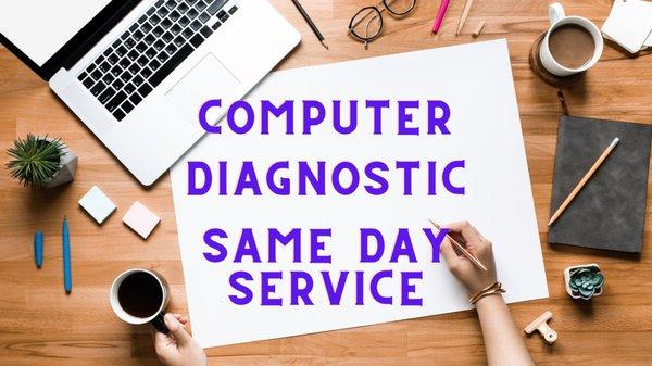 Computer Diagnostic is preformed same day. $75