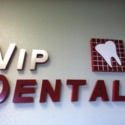 VIP Dental, where every patient is a Very Important Patient!