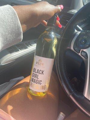 Black girl magic wine, one of the two I selected.