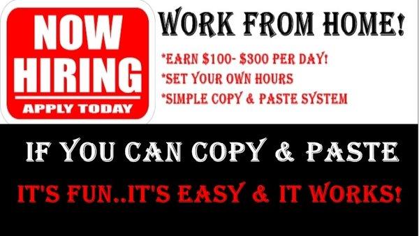 IF YOU CAN "COPY AND POST" YOU CAN MAKE MONEY!!!!