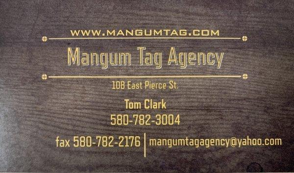 Go to our website (www.mangumtag.com) to renew tags and for miscellaneous information. Call us with any questions you may have.